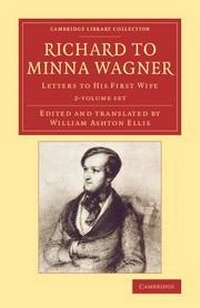 Enlarge image Cover: Richard to Minna Wagner 2 Volume Set - Cambridge University Press