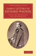 Cover: Family Letters of Richard Wagner - Cambridge University Press