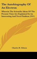 Cover: The Autobiography Of An Electron - Kessinger Publishing