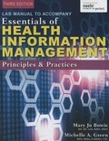 Cover: Lab Manual for Green/Bowie's Essentials of Health Information Management: Principles and Practices, 3rd - Cengage Learning, Inc