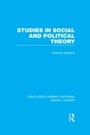 Cover: Studies in Social and Political Theory (RLE Social Theory) - Routledge