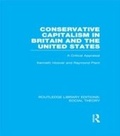 Cover: Conservative Capitalism in Britain and the United States (RLE Social Theory) - Routledge