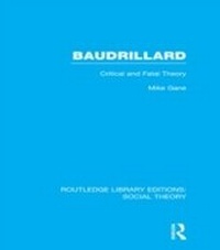 Enlarge image Cover: Baudrillard (RLE Social Theory) - Routledge