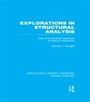 Cover: Explorations in Structural Analysis (RLE Social Theory) - Routledge