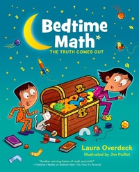 Enlarge image Cover: Bedtime Math: The Truth Comes Out - Feiwel & Friends