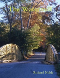 Enlarge image Cover: The Watermill - Lulu.com