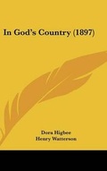 Cover: In God's Country (1897) - Kessinger Publishing