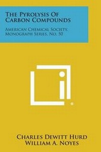 Abbildung von: The Pyrolysis of Carbon Compounds - Literary Licensing, LLC