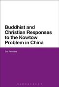 Cover: Buddhist and Christian Responses to the Kowtow Problem in China - Bloomsbury Academic