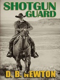 Cover: Shotgun Guard - Thorndike Press