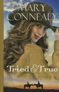 Cover: Tried and True - Thorndike Press