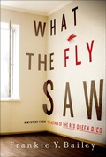 Cover: What the Fly Saw - Minotaur Books