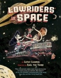 Enlarge image Cover: Lowriders in Space - Chronicle Books LLC