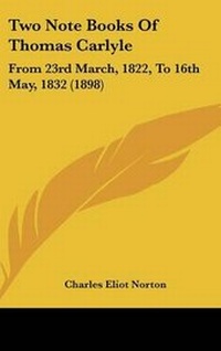 Abbildung von: Two Note Books Of Thomas Carlyle - Kessinger Publishing