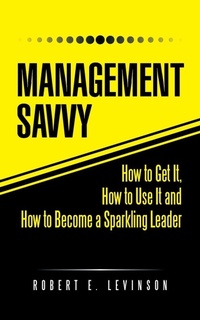 Enlarge image Cover: Management Savvy - Trafford Publishing