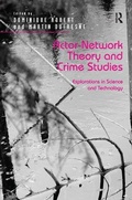 Cover: Actor-Network Theory and Crime Studies - Routledge