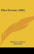 Cover: Pilot Fortune (1885) - Kessinger Publishing