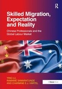 Cover: Skilled Migration, Expectation and Reality - Routledge