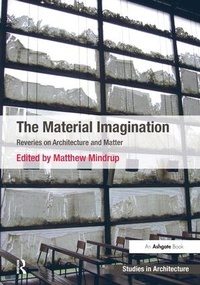 Enlarge image Cover: The Material Imagination - Routledge