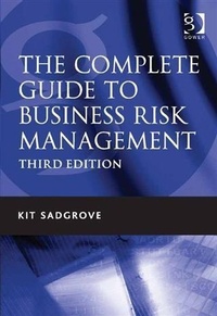 Enlarge image Cover: The Complete Guide to Business Risk Management - Gower Publishing Ltd