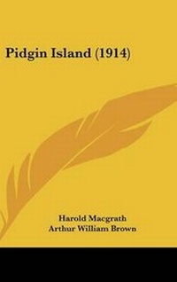 Enlarge image Cover: Pidgin Island (1914) - Kessinger Publishing