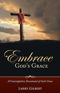 Cover: Embrace God's Grace - WestBow Press