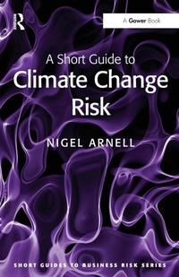 Enlarge image Cover: A Short Guide to Climate Change Risk - Routledge