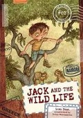 Cover: Jack and the Wild Life - Lerner Publishing Group