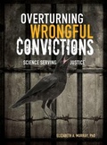Cover: Overturning Wrongful Convictions - Twenty-First Century Books (Tm)