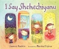 Cover: I Say Shehechiyanu - Kar-Ben Publishing (R)