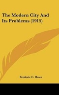 Cover: The Modern City And Its Problems (1915) - Kessinger Publishing