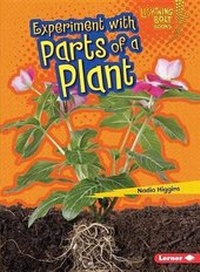 Enlarge image Cover: Experiment with Parts of a Plant - Lerner Publishing Group