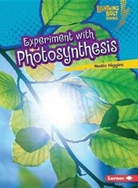 Enlarge image Cover: Experiment with Photosynthesis - Lerner Publishing Group
