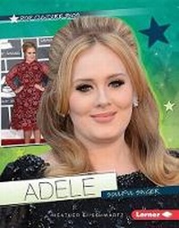 Enlarge image Cover: Adele - Lerner Publishing Group