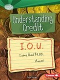 Cover: Understanding Credit - Lerner Publishing Group
