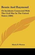 Cover: Bessie And Raymond - Kessinger Publishing