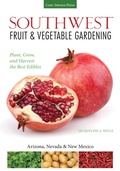 Cover: Southwest Fruit & Vegetable Gardening - Cool Springs Press