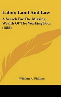 Enlarge image Cover: Labor, Land And Law - Kessinger Publishing