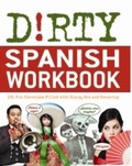 Cover: Dirty Spanish Workbook - Ulysses Press
