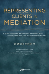 Abbildung von: Representing Clients in Mediation - American Bar Association
