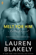 Cover: Melt For Him - Entangled: Brazen