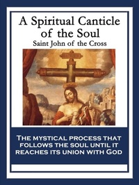 Abbildung von: A Spiritual Canticle of the Soul and the Bridegroom Christ - Sublime Books