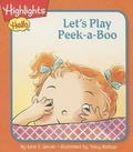 Cover: Let's Play Peek-a-Boo - Boyds Mills Press