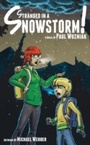 Cover: Stranded in a Snowstorm! - Morgan James Kids
