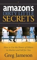 Cover: Amazon's Dirty Little Secrets - Morgan James Publishing