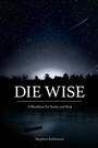 Cover: Die Wise - North Atlantic Books