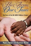 Cover: His Arms, Our Tears - Crosshouse Publishing