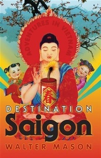 Abbildung von: Destination Saigon - Inspired Living