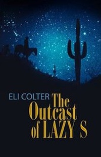 Enlarge image Cover: The Outcast of Lazy S - Center Point