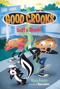 Cover: Sniff a Skunk! - Lerner Publishing Group